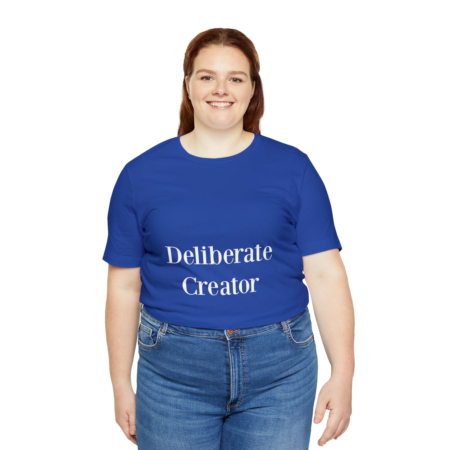 Deliberate creator tee, Unisex Jersey Short Sleeve Tee
