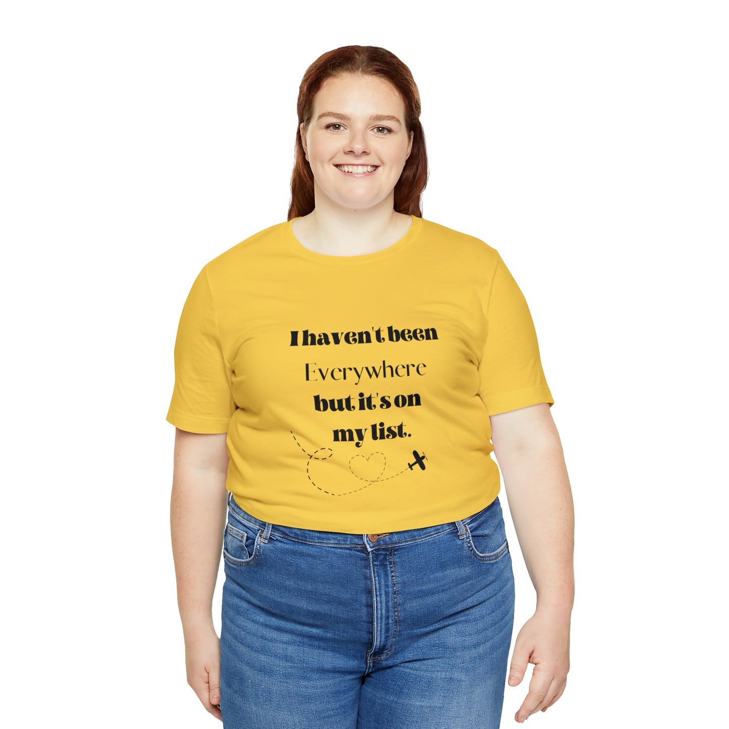 I haven't been everywhere shirt, Travel vacation tee, birthday gift best friend gift, Vacation tote Unisex gift,Christmas gift for dad