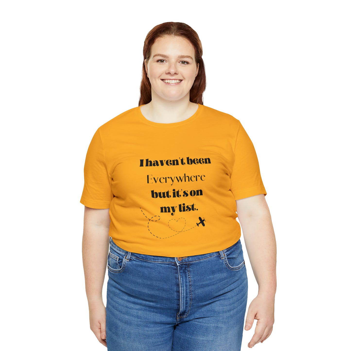I haven't been everywhere shirt, Travel vacation tee, birthday gift best friend gift, Vacation tote Unisex gift,Christmas gift for dad