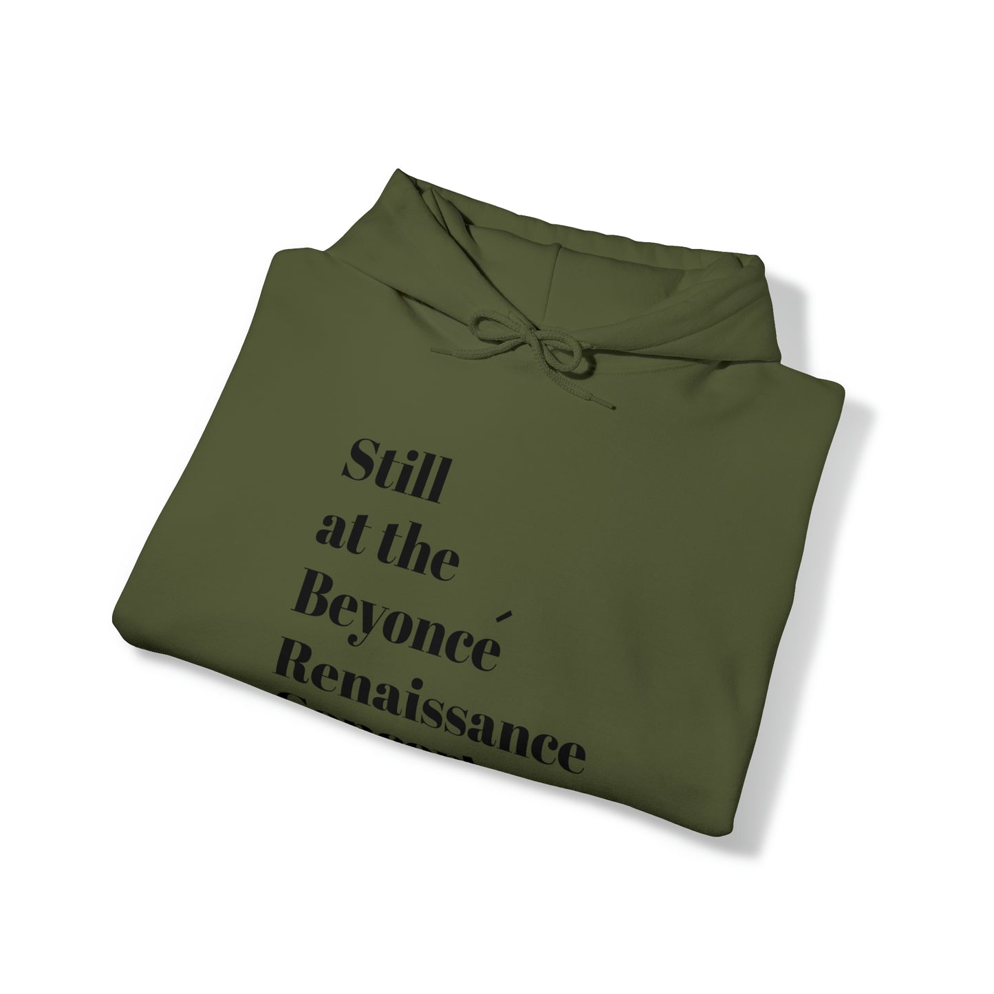 Still Beyoncé concert sweater Beyhive merchandise funny gift Queen Bey fan Renaissance World Tour Tickets BeyHive merch office Christmas