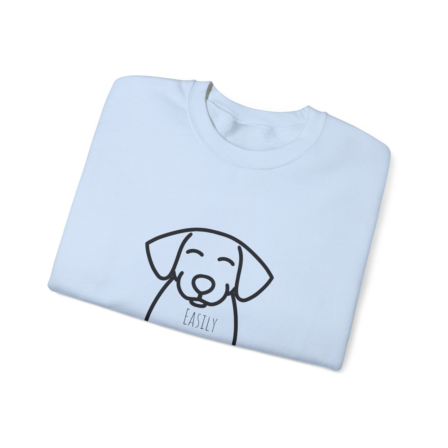 Easily distracted by dogs Sweatshirt Christmas gift for dog Mom dog lover gift dog dad gift for him gift for her best friend gift funny dog