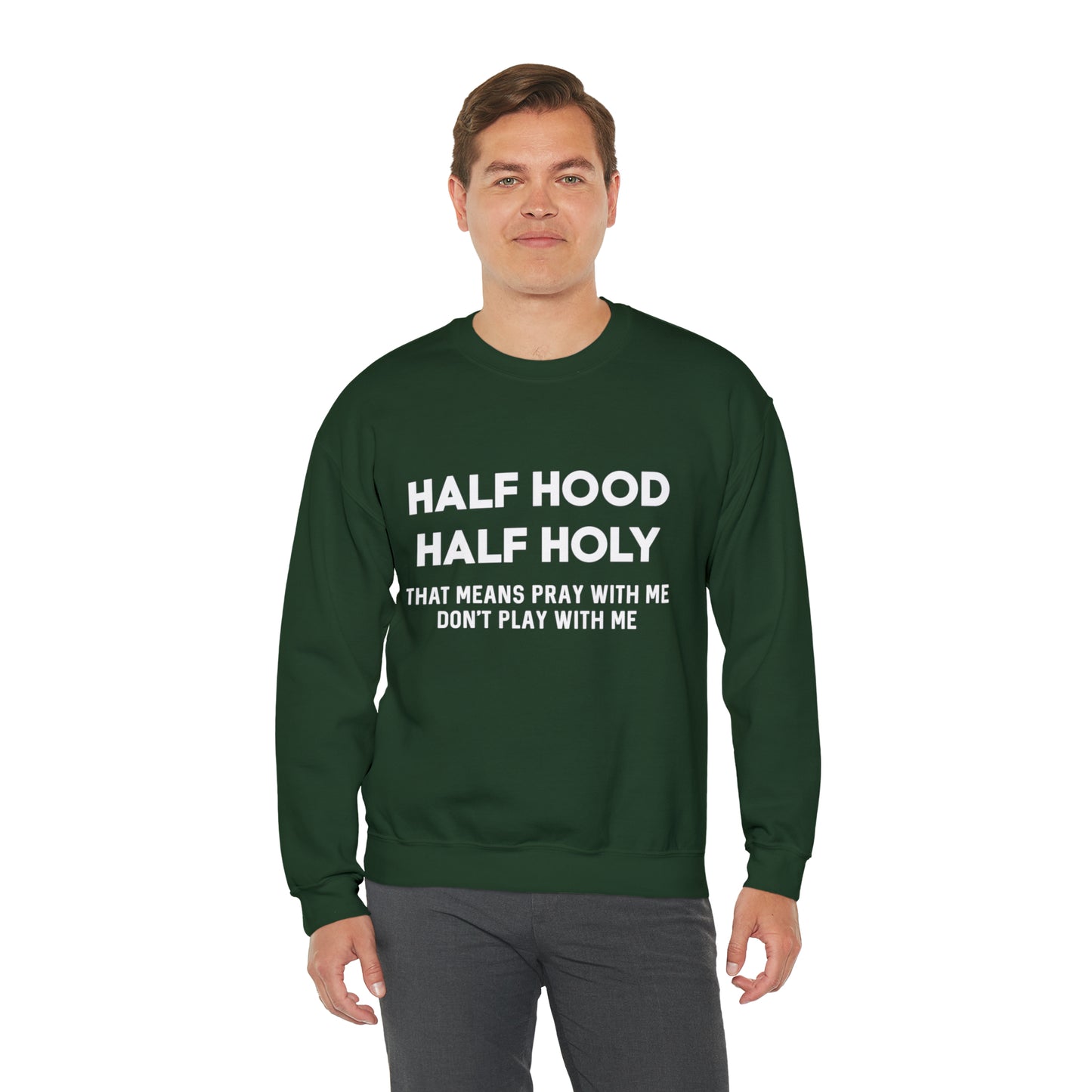 Half Hood half holy Sweater Funny sweashirt Mama sweater gift for her gift for him vacation shirt boyfriend sweater best friend gift