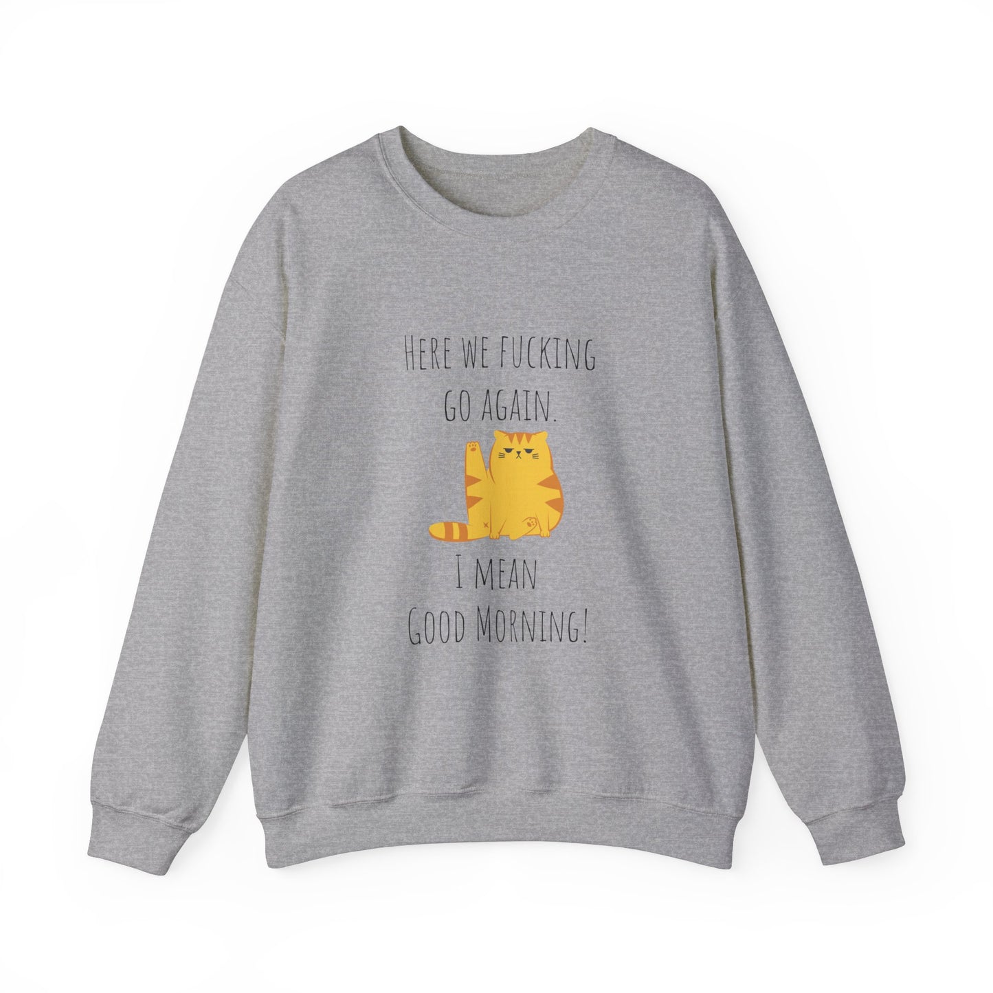 Grumpy cat sweater Here we go fucking again sweater gifts funny cat birthday gift Christmas sweatshirt gift for her for Women Christmas gift