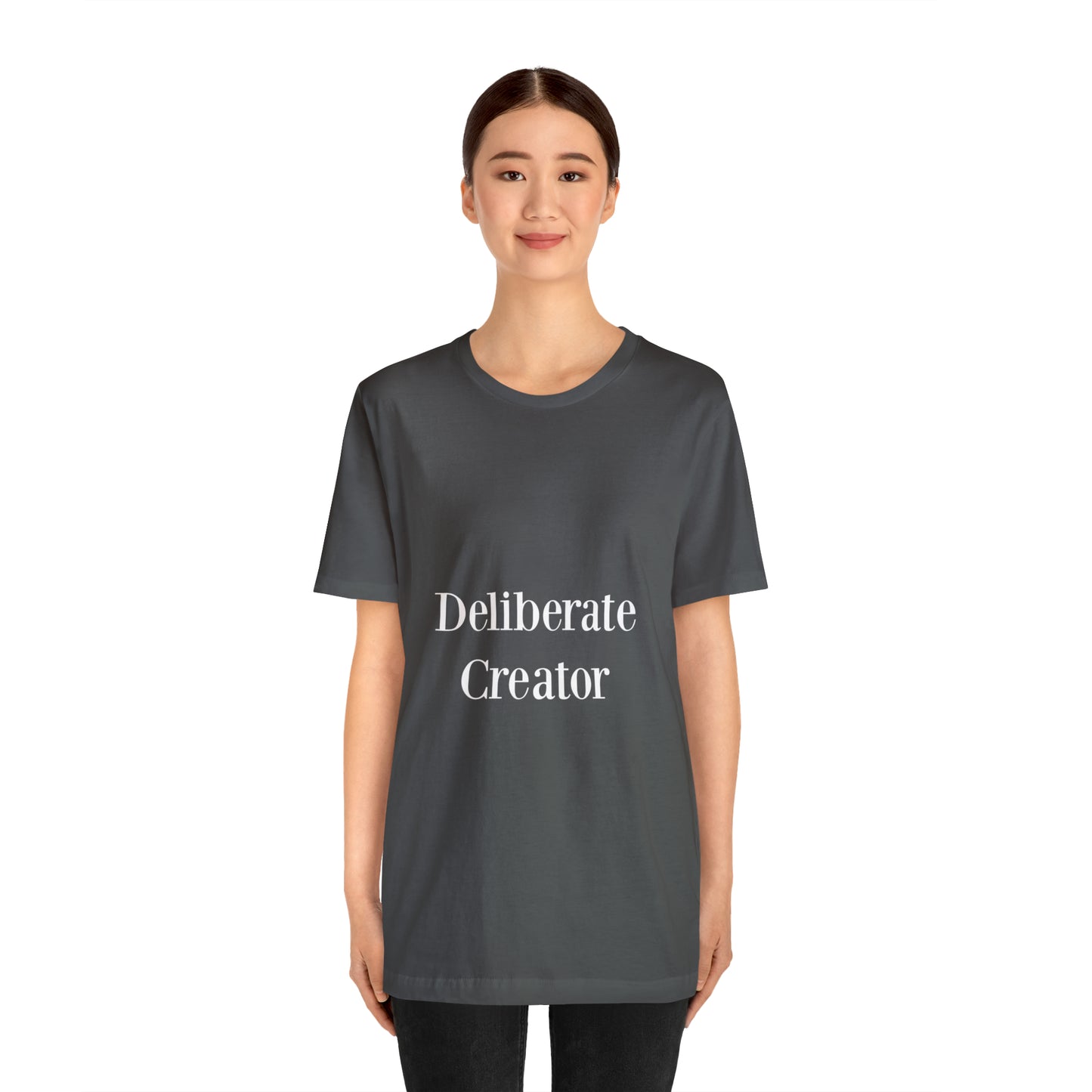 Deliberate creator tee, Unisex Jersey Short Sleeve Tee