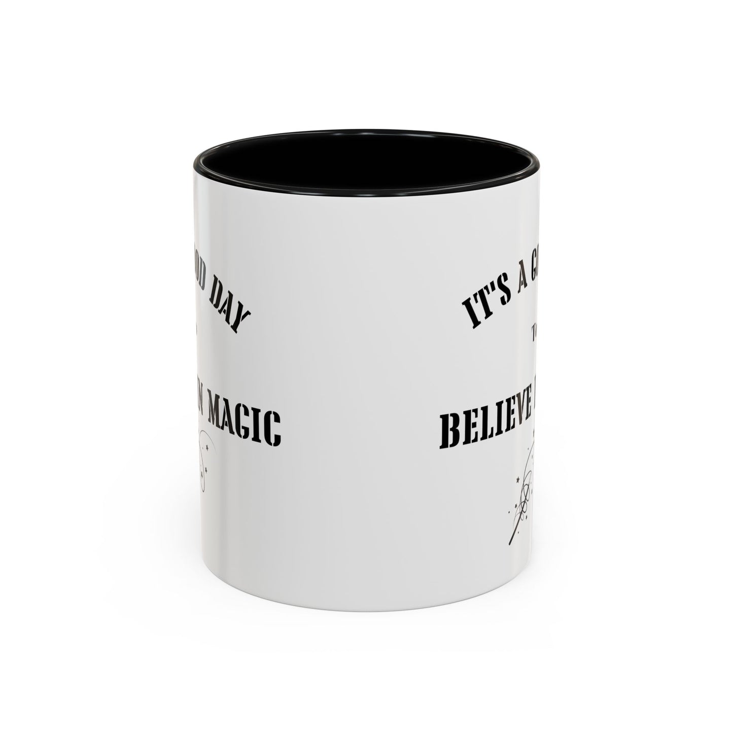 Good day to believe in magic mug Morning affirmations mug positive motivation gift Christmas mug gift for mom mug bestie gift coffee mug