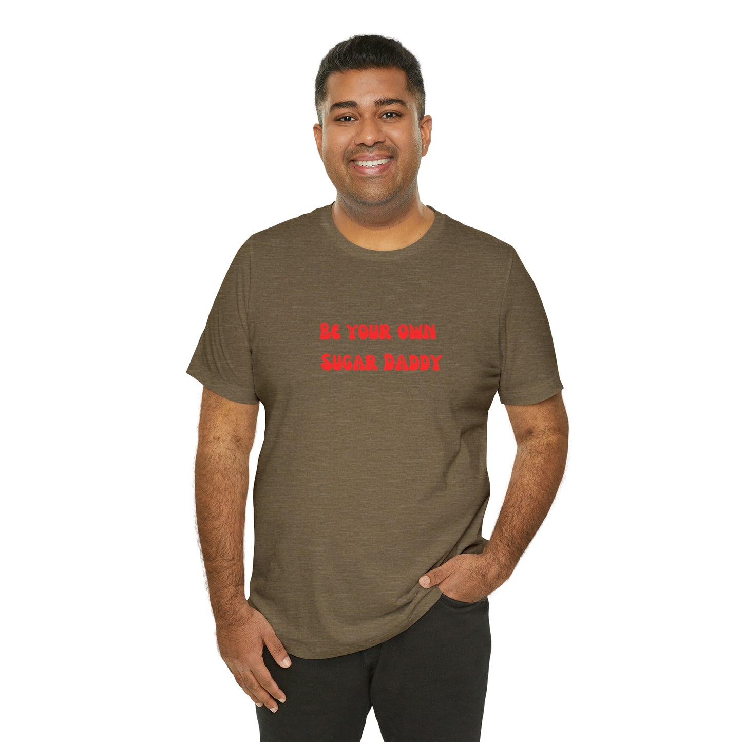 Be your own sugar Daddy shirt birthday month Personalized birthday gift bridal Party Shirt gift for her gift for him Christmas gift Party