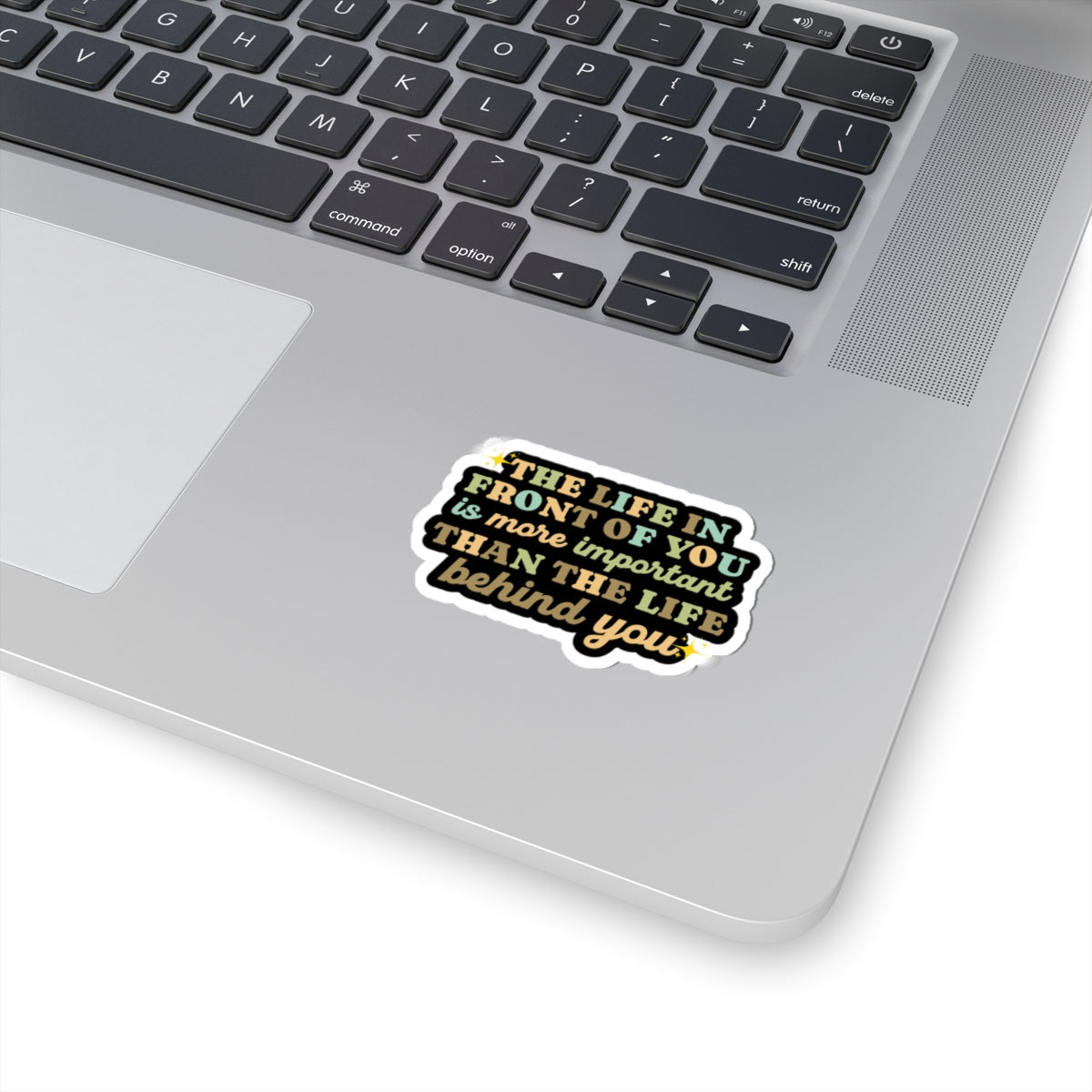 Motivational sticker life in front of you sticker laptop Motivating sticker loved gift for her vday gift for him girlboss workout visionary