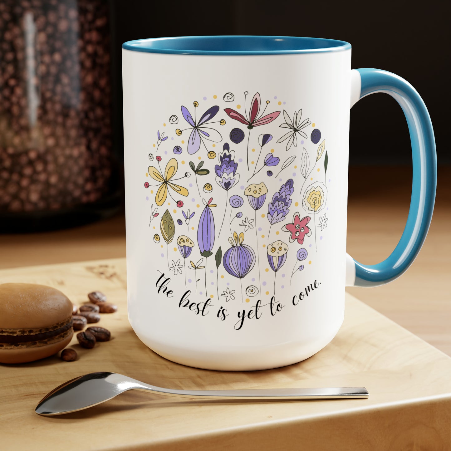Positive affirmations Coffee Mug best is yet to come mug birthday gift for her gift for him gift for wife Coffee Mug tea Christmas gift 15oz