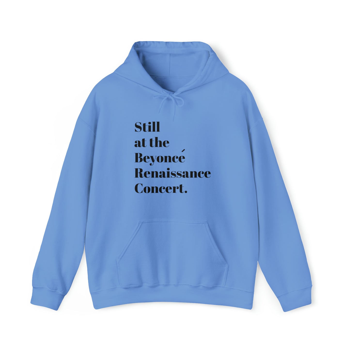 Still Beyoncé concert sweater Beyhive merchandise funny gift Queen Bey fan Renaissance World Tour Tickets BeyHive merch office Christmas