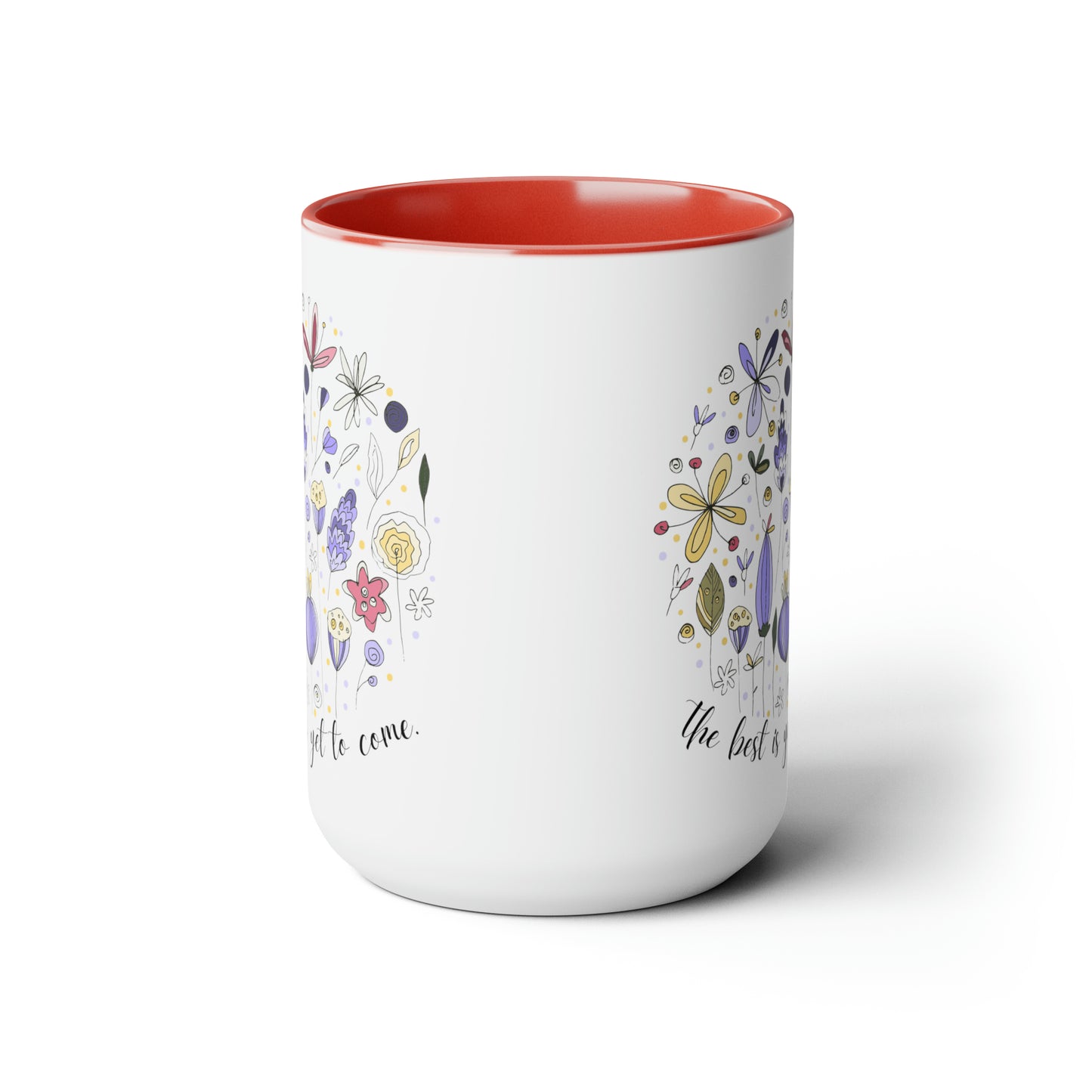 Positive affirmations Coffee Mug best is yet to come mug birthday gift for her gift for him gift for wife Coffee Mug tea Christmas gift 15oz