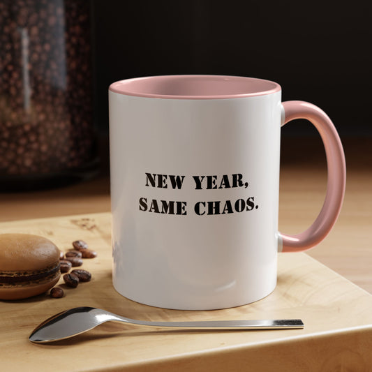 New year same chaos mug funny new year mug bestie winter mug year unforgettable mug Morning mug Christmas gift for her gift for him