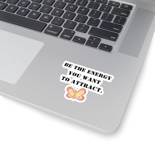 Be the energy you want to attract sticker spiritual sticker Create your own sunshine sticker motivational sticker Magical AF sticker bestie