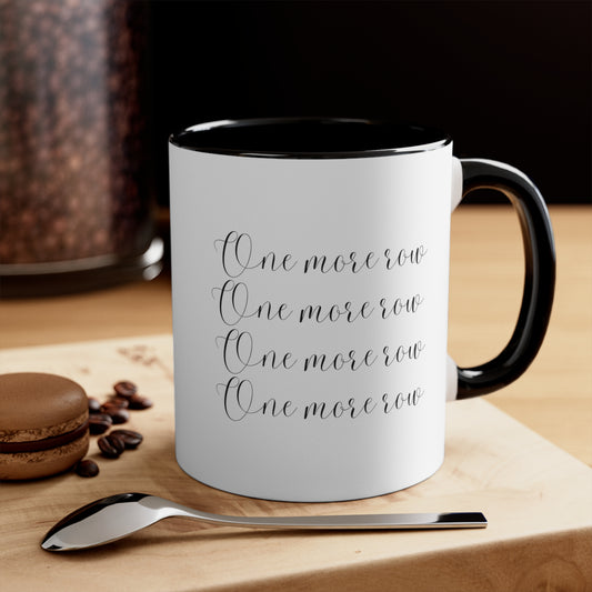 Yarn mug Crochet lover gift yarn lover gift knitting gift one more row gift coffee lover gift tea gift for her gift for him Coffee Mug 11oz