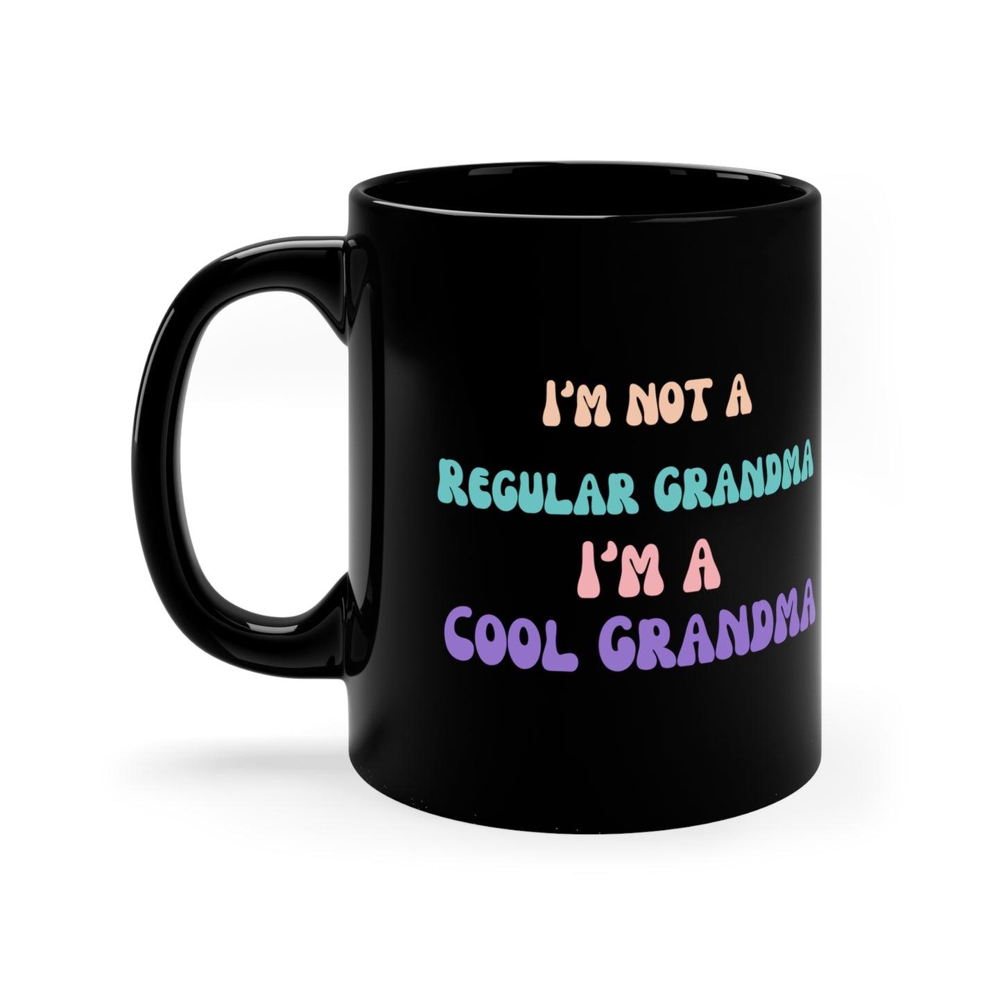Cool Grandma gift grandma mug Christmas gift Nana mug coffee lover gift tea gift for her gift for him Mug Bestfriend Christmas 11oz
