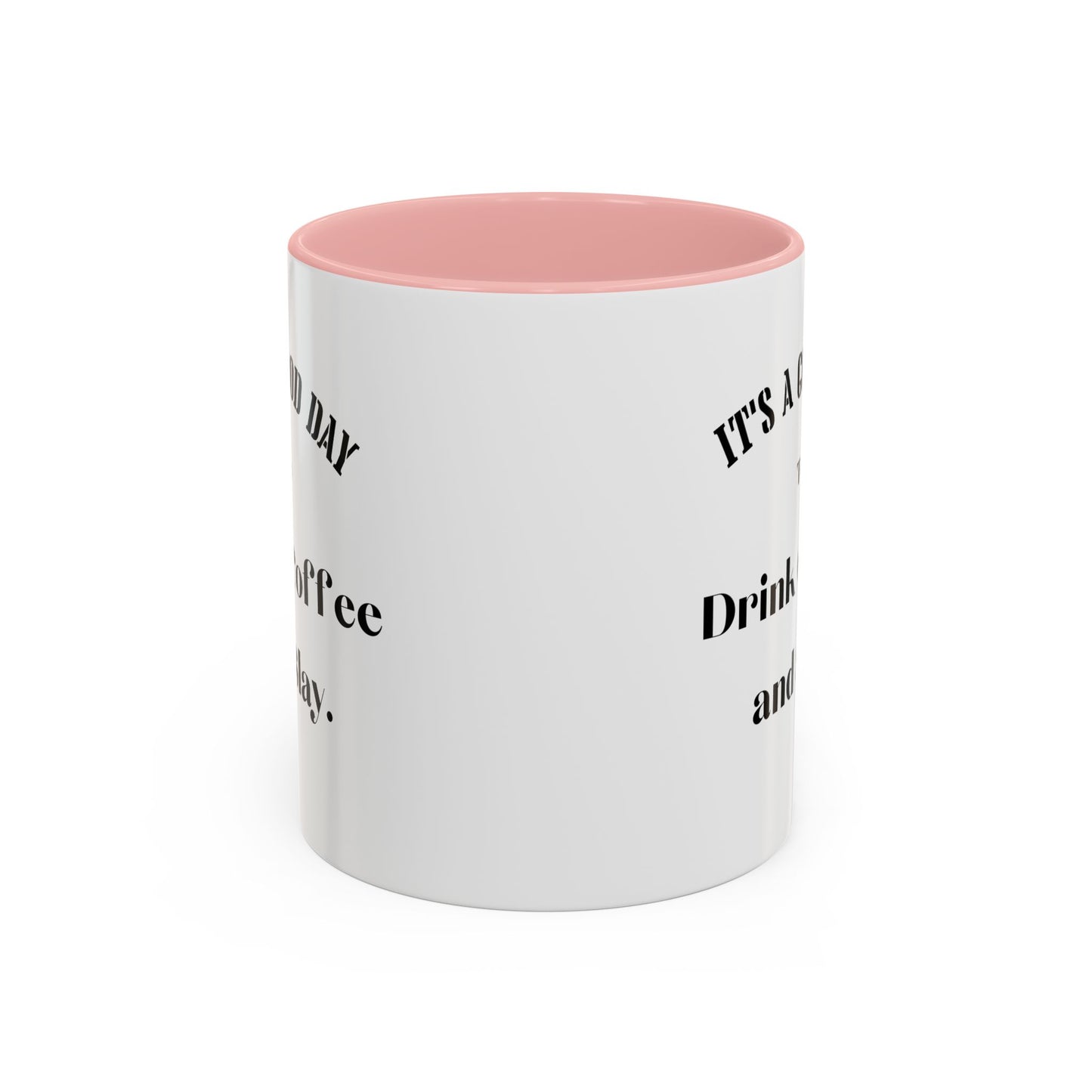 Good day to drink coffee mug slay magic mug Morning affirmations mug positive motivation gift Christmas mug gift bestie gift coffee mug