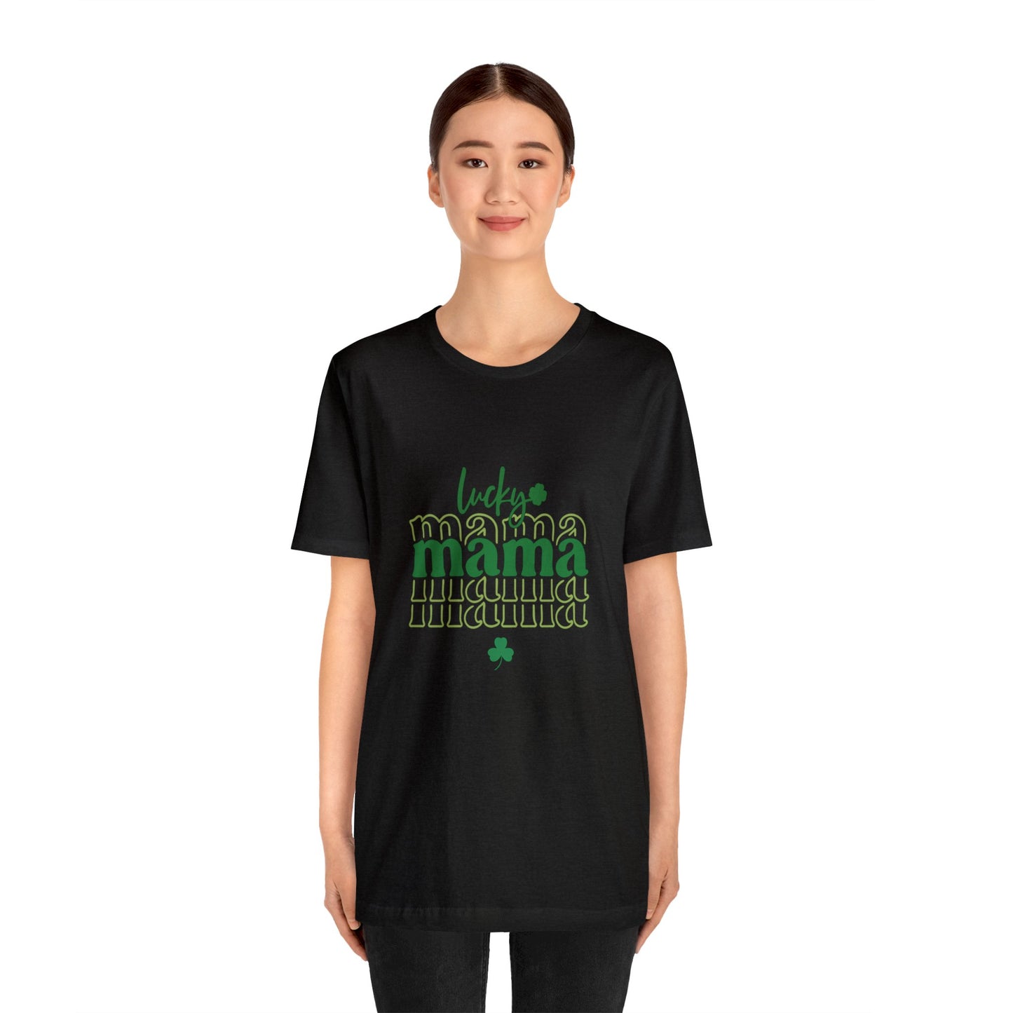 Lucky mama shirt Irish luck shirt st Patrick's day gift Unisex Tee choose happy Retro Shirt Retro T-Shirt best friend vacation shirt beach