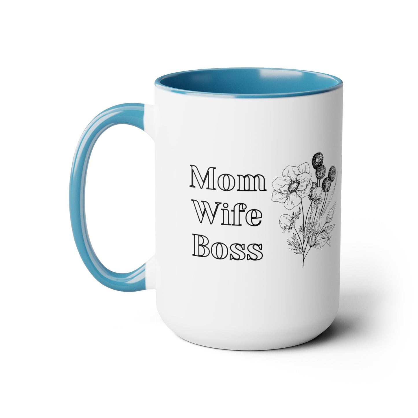 Mother's day mug Mom Wife Boss mug mom gift Best mom ever mug for mom gift for wife gift for her coffee mug Coffee Mug gift for him Mug