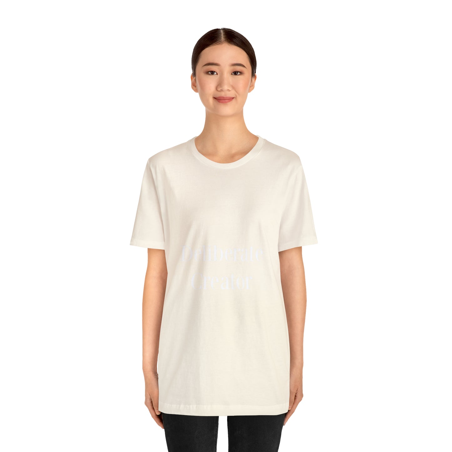 Deliberate creator tee,  Unisex Jersey Short Sleeve Tee