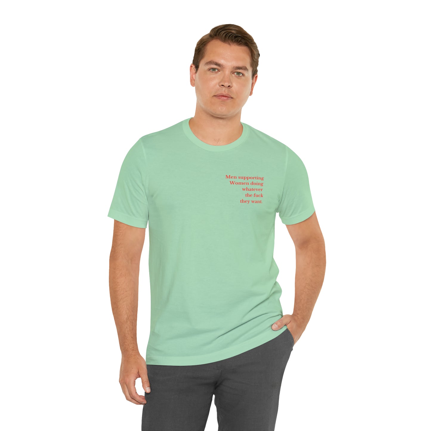Men supporting women shirt gift for him Christmas gift Party
