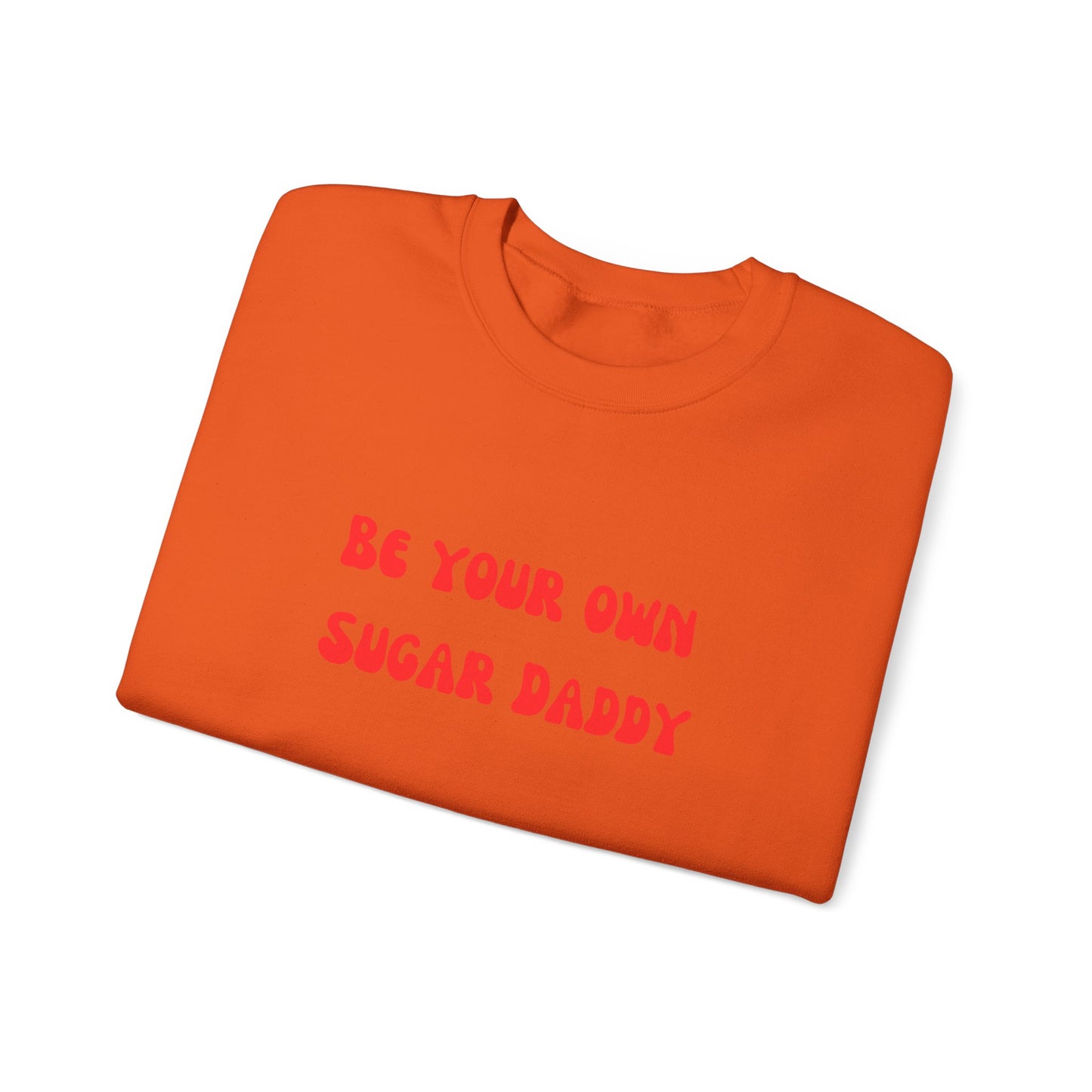 Be your own sugar daddy sweater birthday month Personalized birthday gift bridal Party Shirt gift for her gift for him Christmas gift