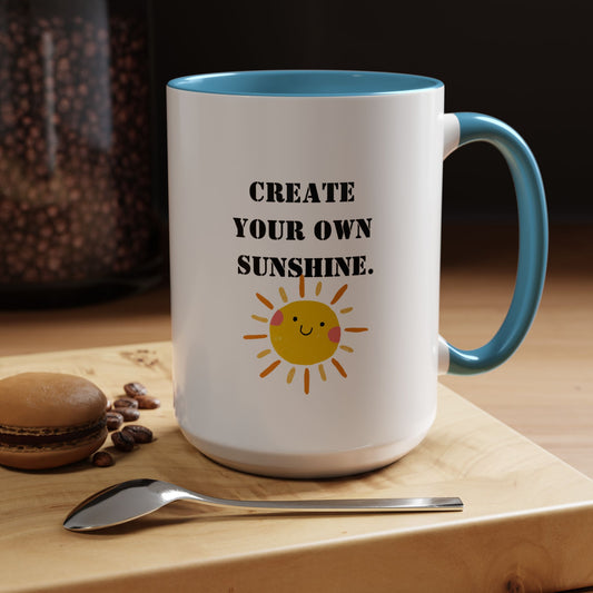 Motivational mug New year motivation create your own sunshine mug Morning affirmation mug Christmasgift for her gift for him bestiegift boss