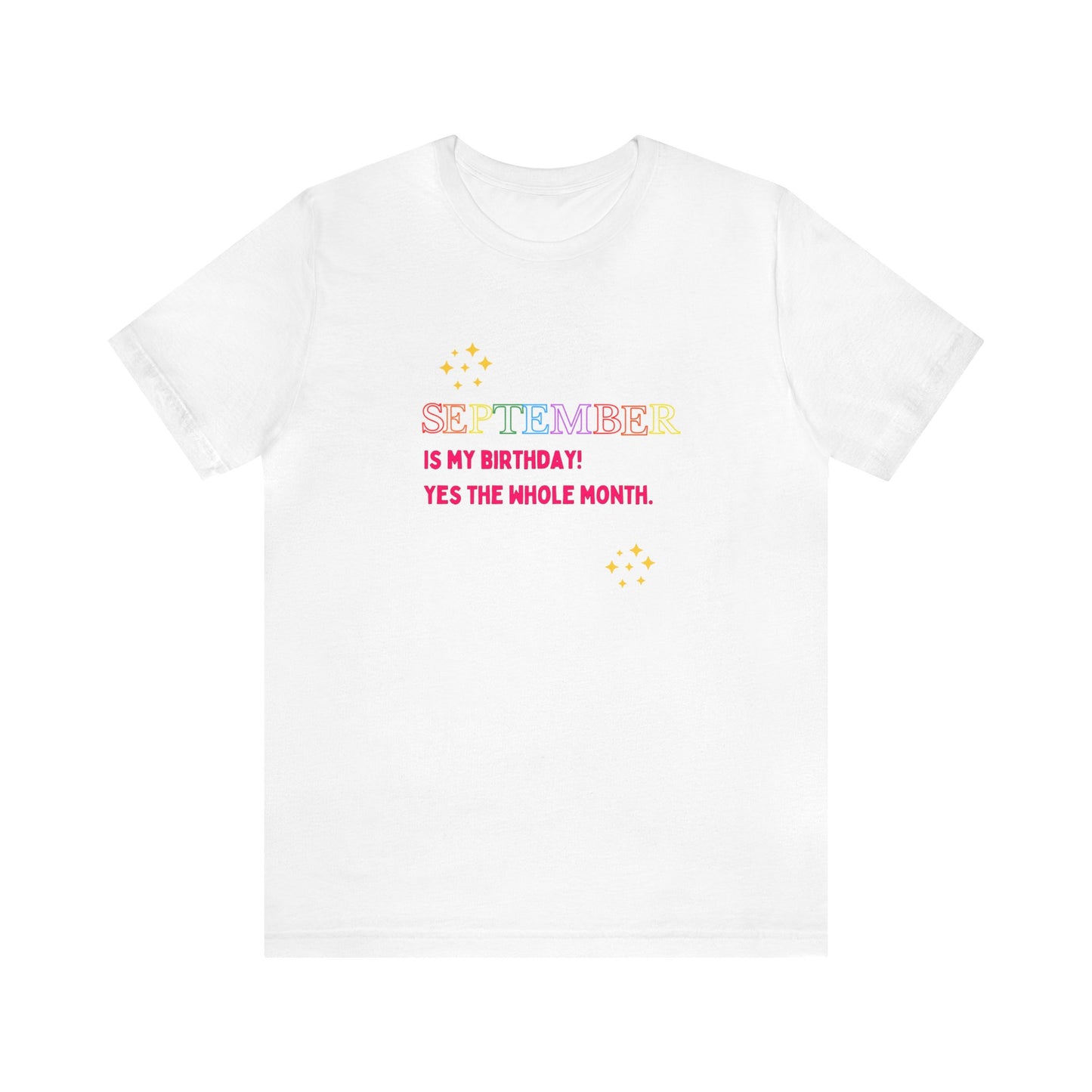 September is my birthday month funny T-shirt birthday gift Christmas gifts Sweatshirt Gift for him Gift
