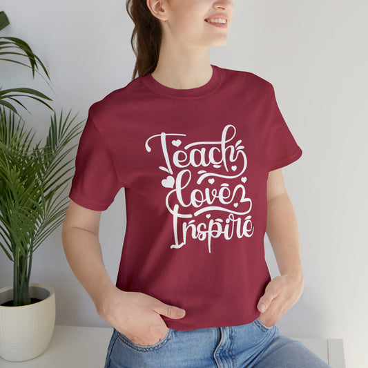 Teach love inspire T-shirt, Teacher mode Shirt, Homeschooling sweatshirt,teacher mom shirt, hoodie teacher shirt Boss lady shirt