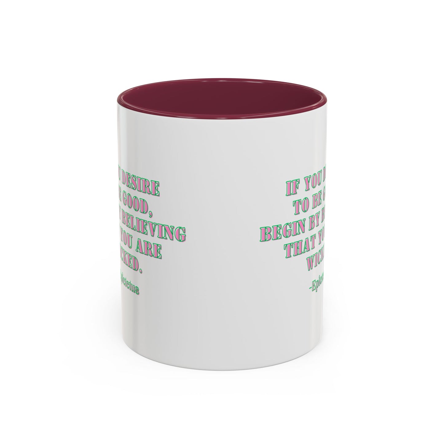 Wicked mug desire to begood quote mug Epictetus gift Inspirational Quote Mug - 11oz & 15oz Colorful Ceramic Coffee Cup