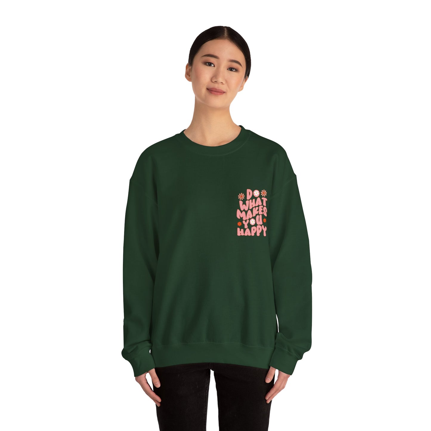 Do what makes you happy Sweatshirt Gift For her Christmas Sweatshirt Cute aesthetic Sweater Colorful daisy Sweatshirt christmas