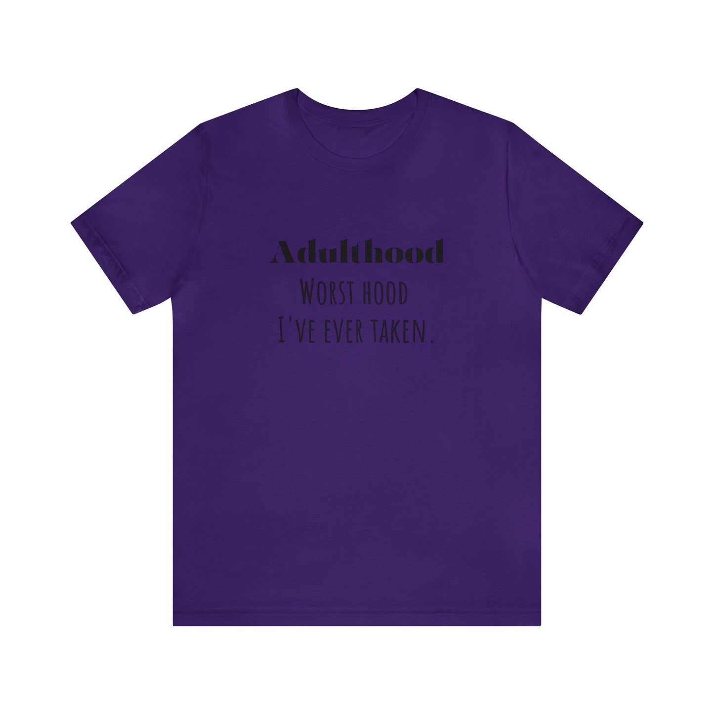 Adulthood shirt funny adulting shirt funny gift for her gift for him  shirt Unisex Tee Retro  T-Shirt best friend vacation shirt beach