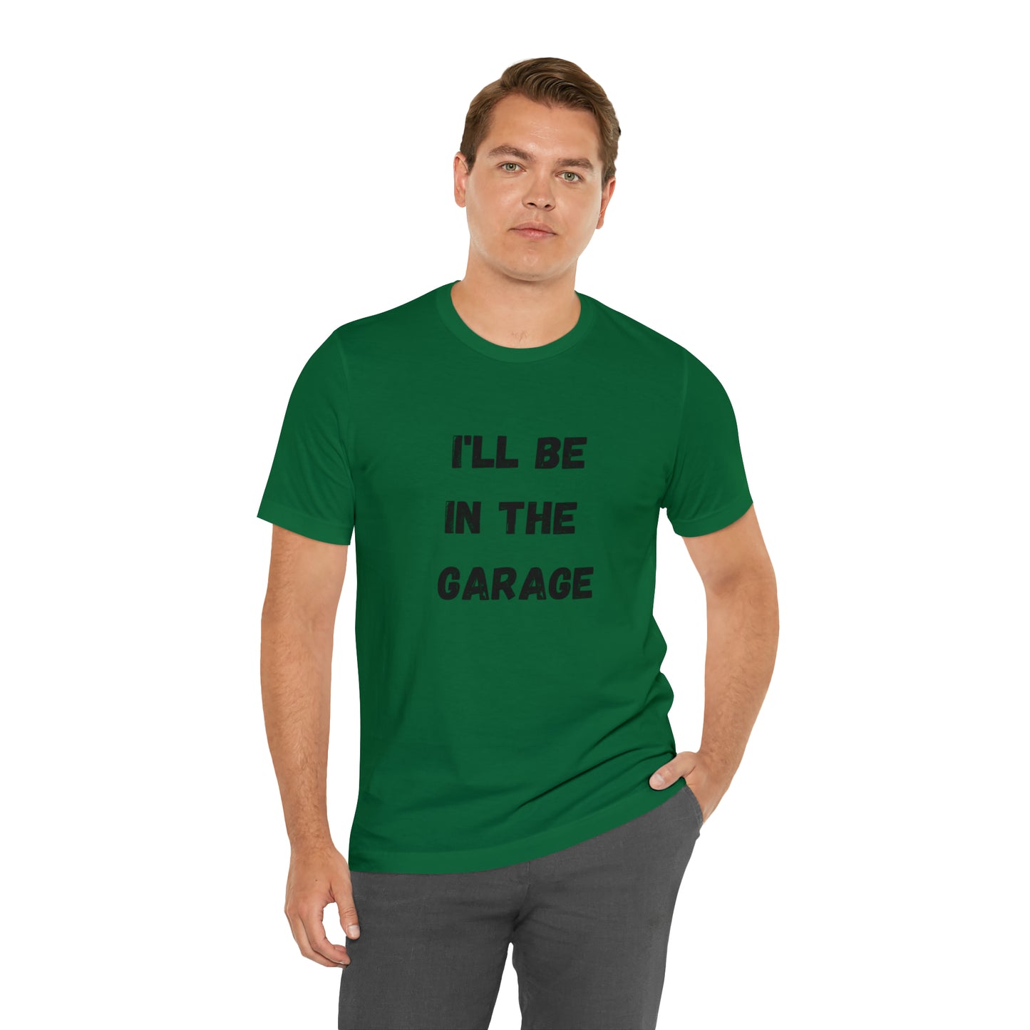 Funny Shirt Men | I'll be In The Garage Shirt | Fathers Day Gift - Dad shirt, Mechanic funny Tee - Husband Gift, Garage TShirt,vacat
