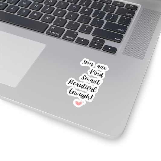 You are kind Beautiful sticker enough sticker bestie gift galantines gift bullet journal motivational sticker Magical AF sticker vday