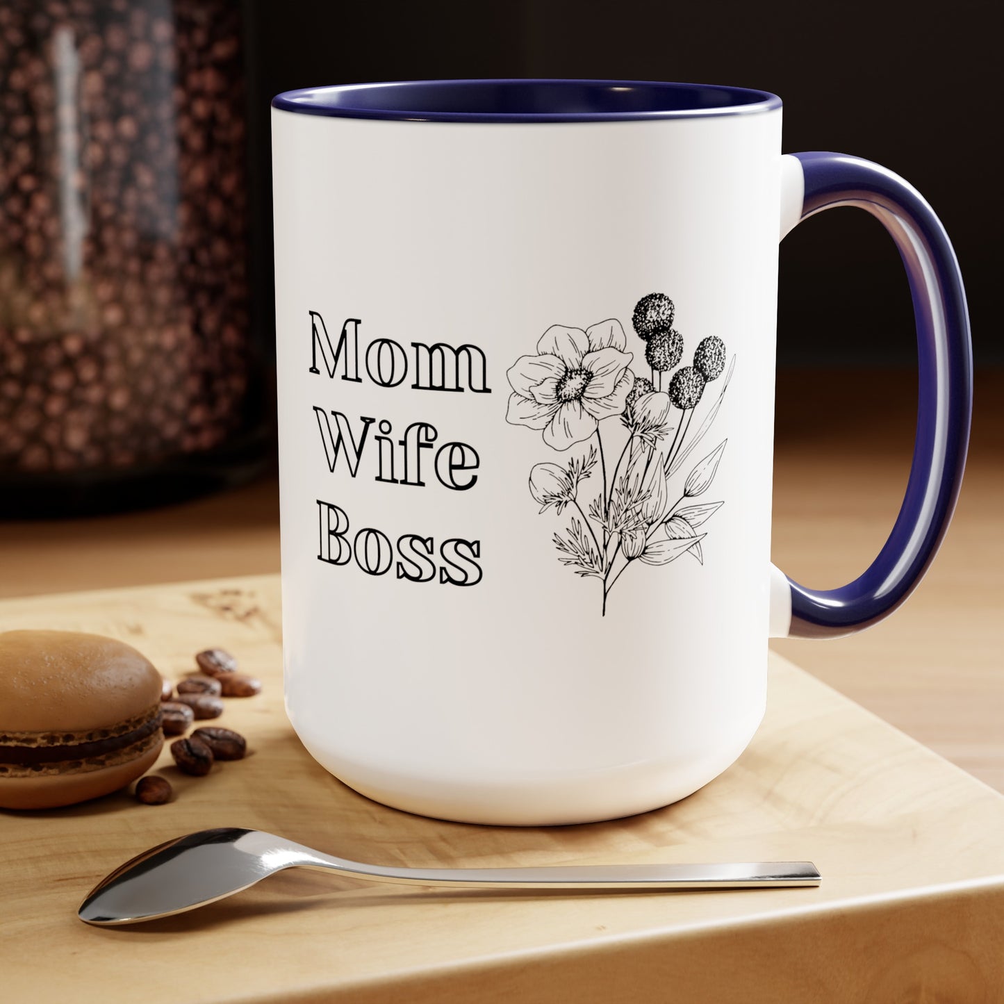 Mother's day mug Mom Wife Boss mug mom gift Best mom ever mug for mom gift for wife gift for her coffee mug Coffee Mug gift for him Mug