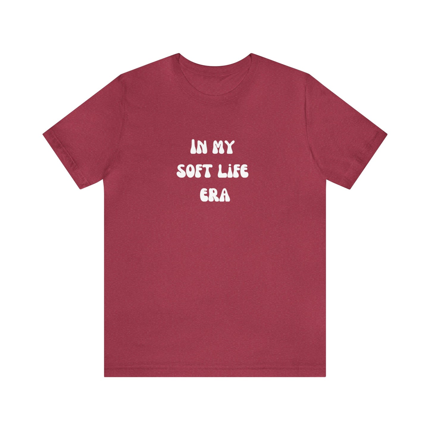 In my soft life era shirt Soft life gift for her gift for him gift for wife aesthetic shirt funny gifts for best friend vacation shirt wife