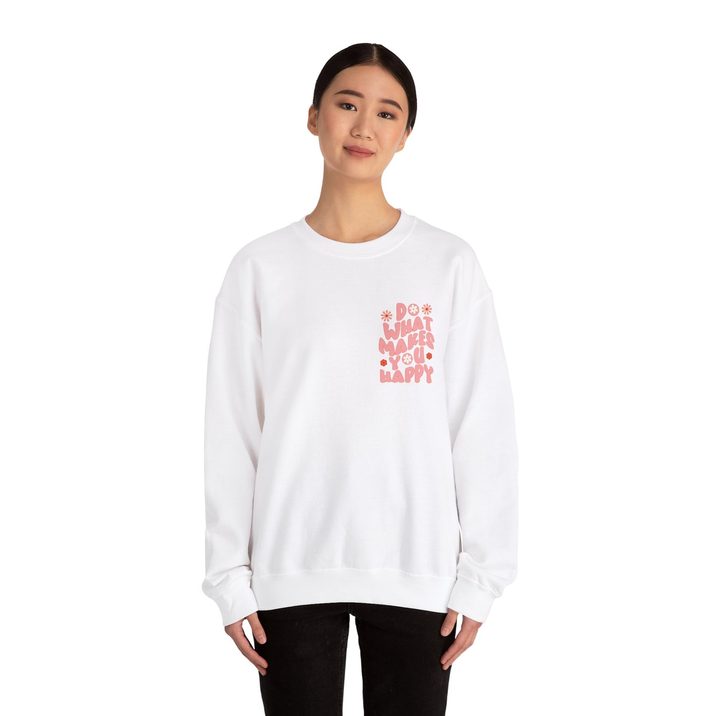Do what makes you happy Sweatshirt Gift For her Christmas Sweatshirt Cute aesthetic Sweater Colorful daisy Sweatshirt christmas