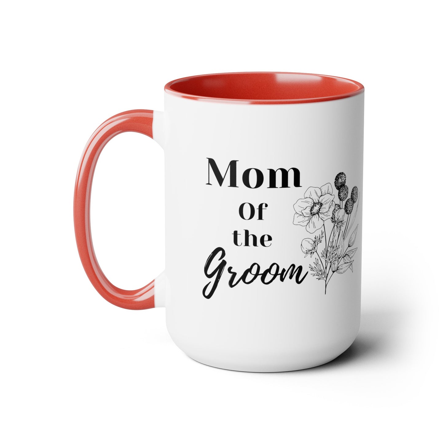 Mother's day mug Mom of the groom mug bridal shower Best mom ever mug for mom gift for wife gift for her coffee mug Coffee Mug gift for him