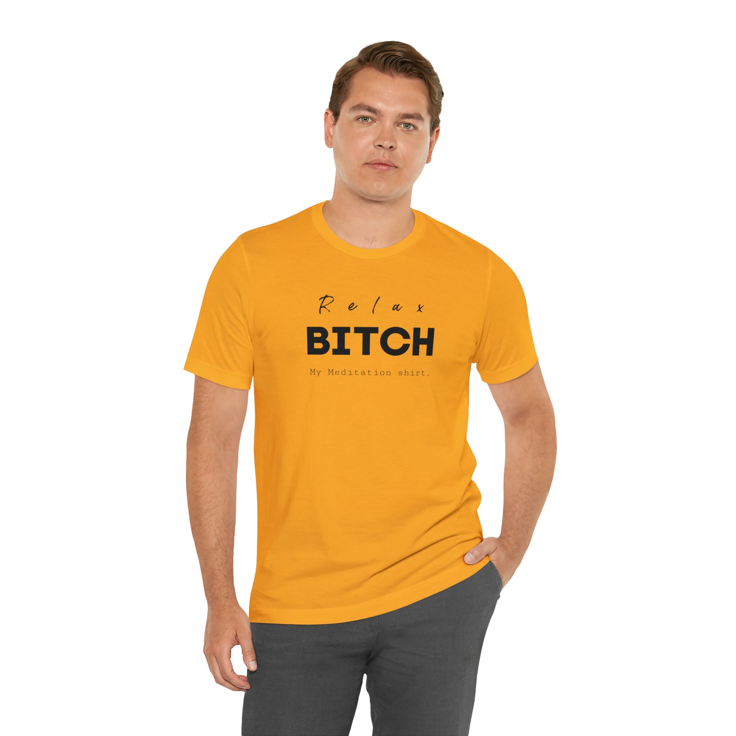 Relax Bitch meditation shirt, spiritual Tshirt, gift travel shirt, best friend trip, girls vacation trip, Unisex Jersey Short Sleeve Tee