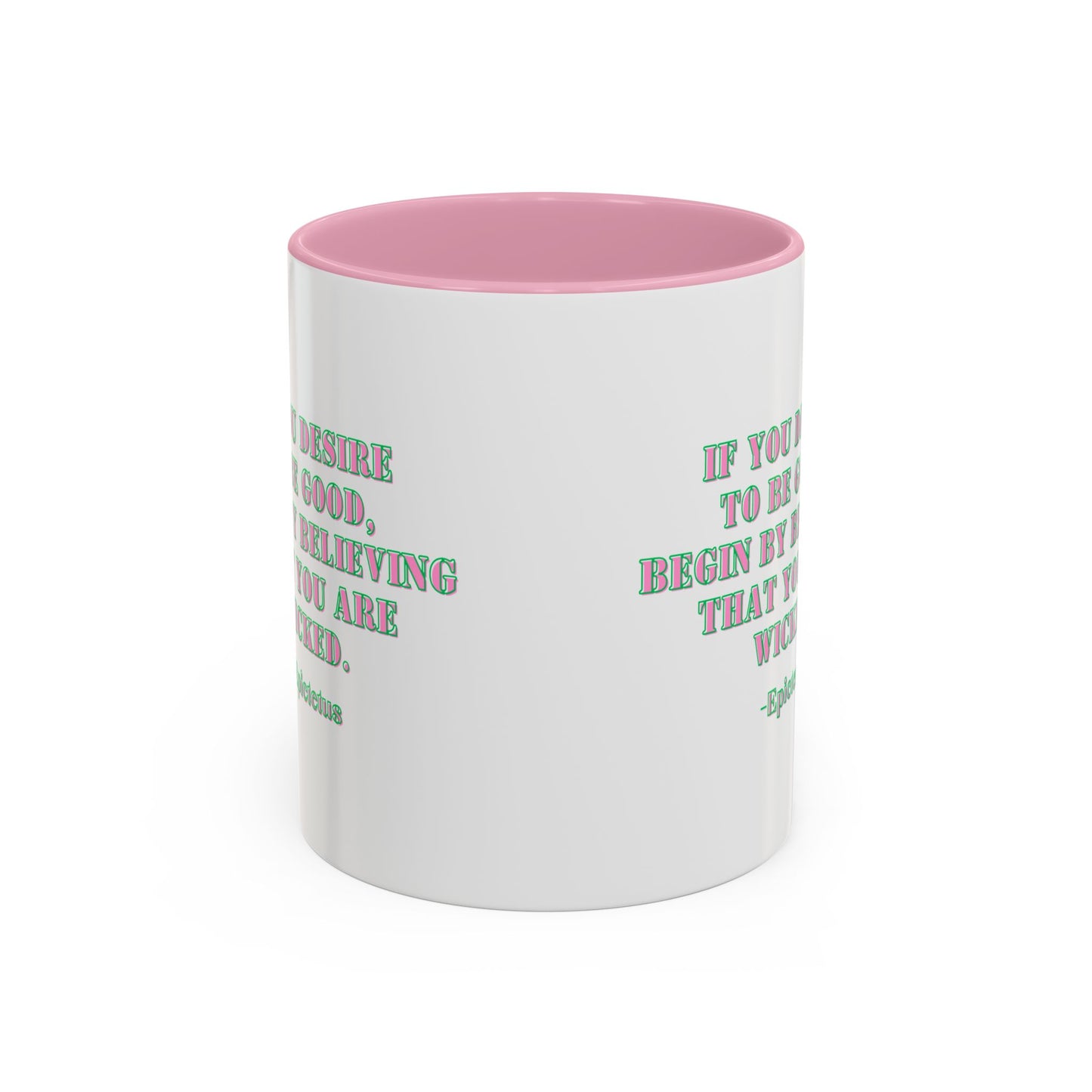 Wicked mug desire to begood quote mug Epictetus gift Inspirational Quote Mug - 11oz & 15oz Colorful Ceramic Coffee Cup