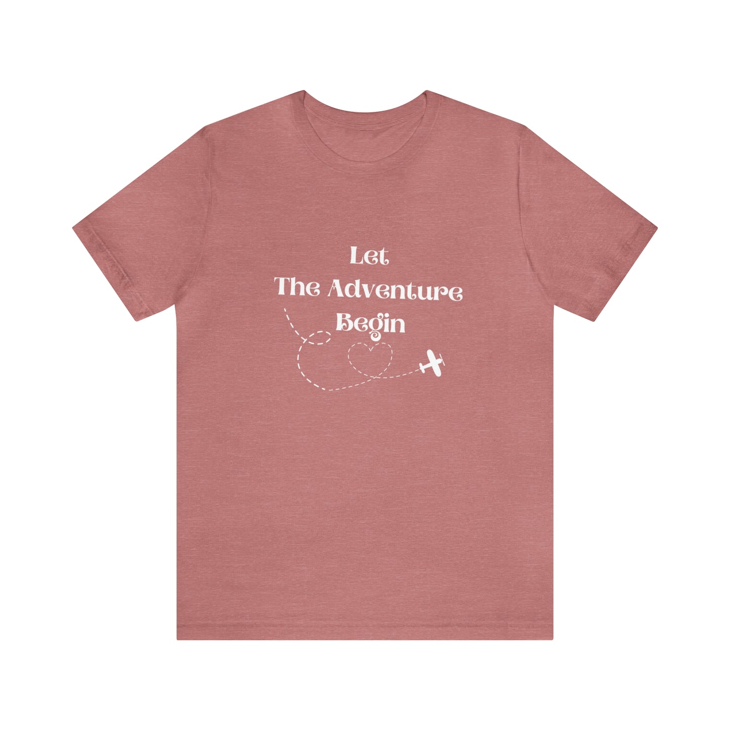 Let the Adventure begin shirt, travel tee,Unisex vacation shirt, Vacation tshirt, Family vacation shirt,best friend, Christmas gift