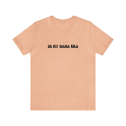 In my Grandma Era shirt Nana shirt Gigi shirt Swiftie tshirt pregnancy reveal shirt best friend gift
