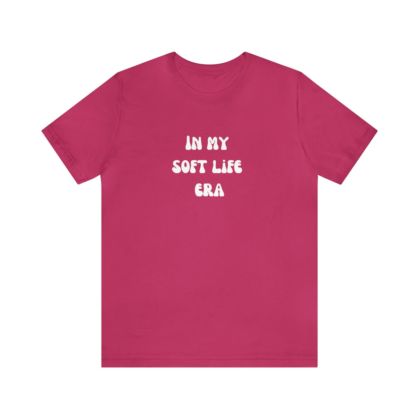 In my soft life era shirt Soft life gift for her gift for him gift for wife aesthetic shirt funny gifts for best friend vacation shirt wife