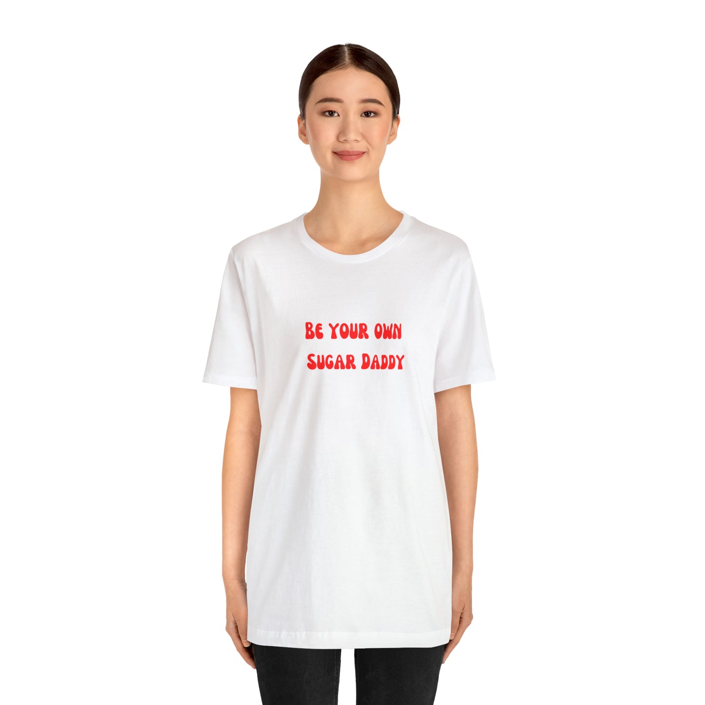 Be your own sugar Daddy shirt birthday month Personalized birthday gift bridal Party Shirt gift for her gift for him Christmas gift Party