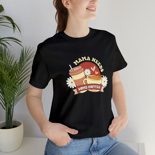Mama needs Coffee shirt,Tired as a Mother shirt, Mom mommy Mama shirt, gift for Mom, funny gifts for mom, vacation shirt, best friend g
