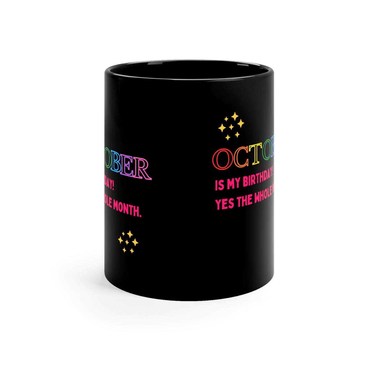 October birthday gift funny birthday gift coffee lover gift tea lover gift for her gift for him Bestfriend Christmas gift 11oz Black Mug