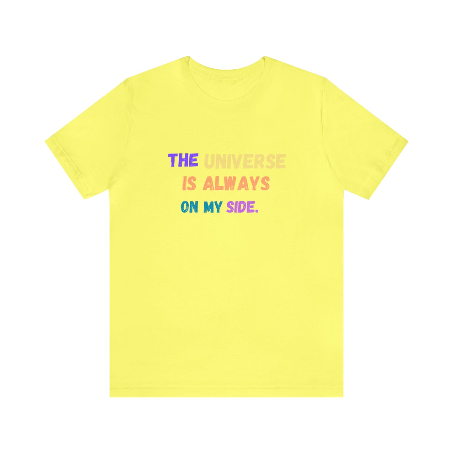 Spiritual shirt universe shirt yogawear gift for him gift for her best friend gift birthday gift Universe is always on my side T-shirt