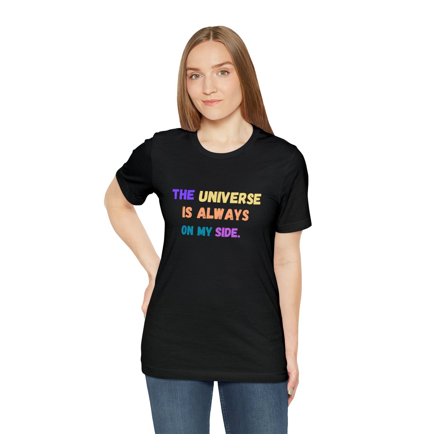 Spiritual shirt universe shirt yogawear gift for him gift for her best friend gift birthday gift Universe is always on my side T-shirt