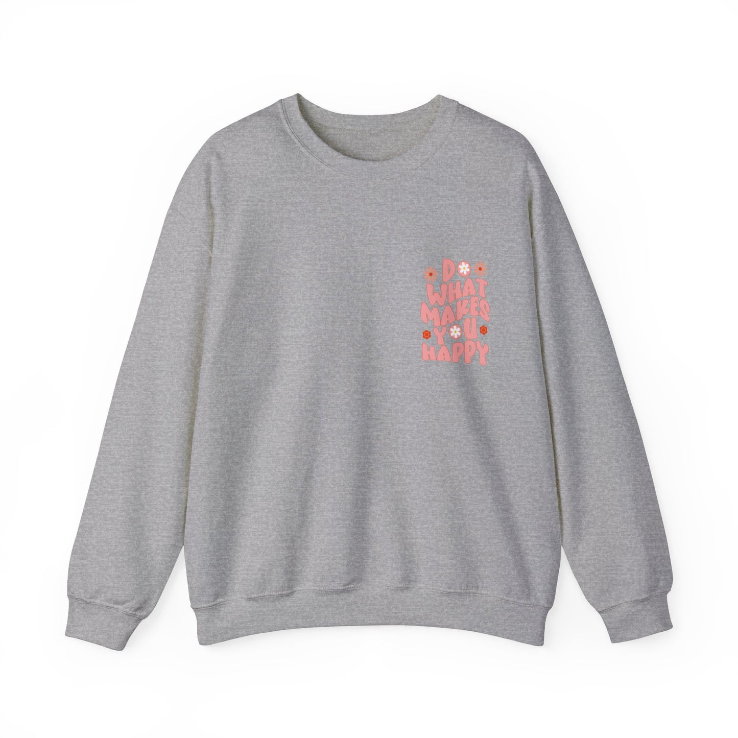 Do what makes you happy Sweatshirt Gift For her Christmas Sweatshirt Cute aesthetic Sweater Colorful daisy Sweatshirt christmas