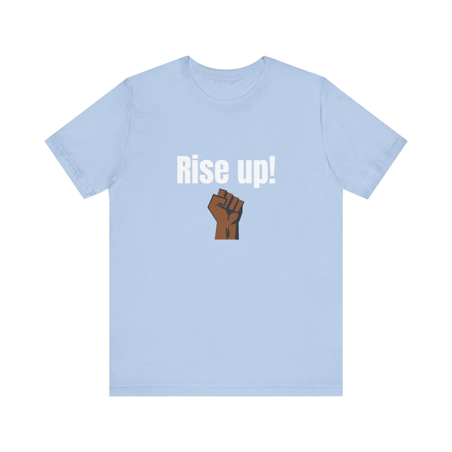 Rise up shirt, march protest shirt manifesting shirt girlboss shirt funny shirt vacay vibes shirt mama Unisex best friend vacation