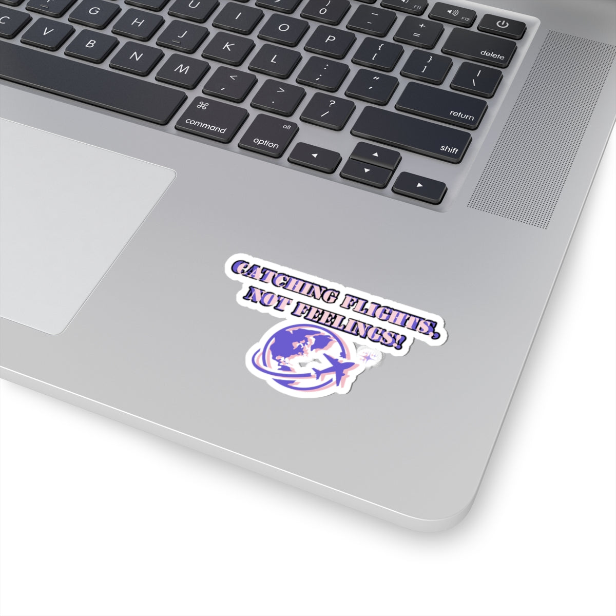 Catching flights not feelings sticker Girlboss sticker motivational sticker pink heels sticker Beautiful sticker loved gift for her vdaygift