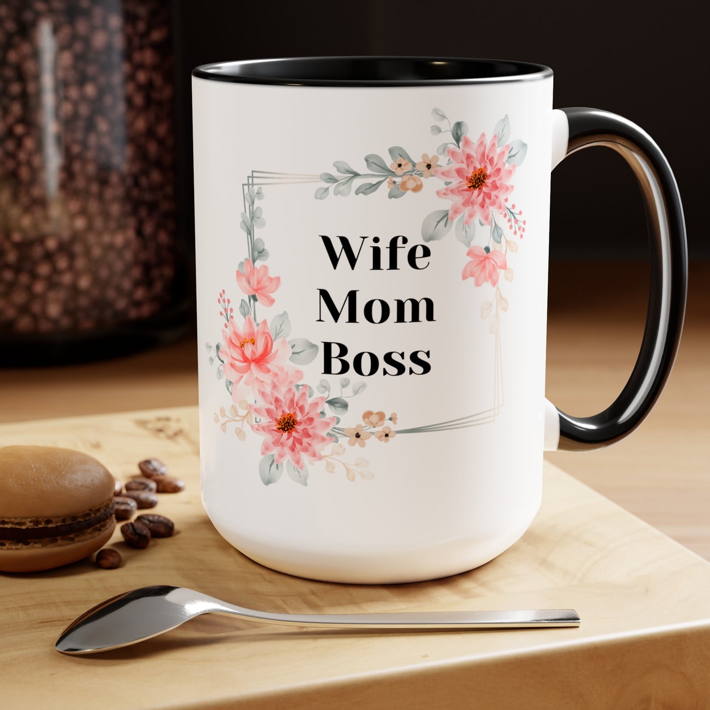 Mother's day mug Mom Wife Boss mug mom gift Best mom ever mug for mom gift for wife gift for her coffee mug Coffee Mug gift for him Mug